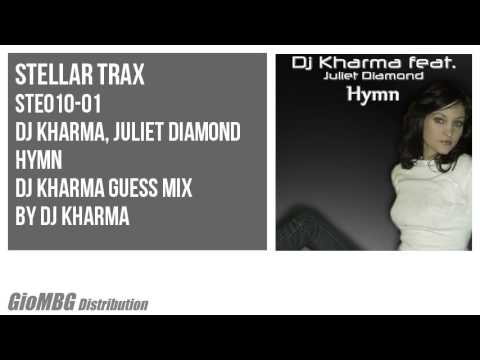 Dj Kharma, Juliet Diamond - Hymn [Dj Kharma Guess Mix] STE010