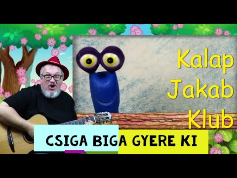 Csiga biga gyere ki - Kalap Jakab (Gyerekdalok magyarul egybefűzve)