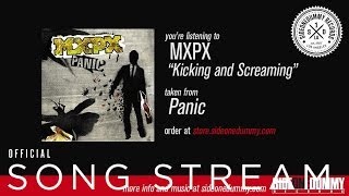 MxPx - Kicking and Screaming