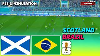 ๐ดLIVE - Scotland vs Brazil | FIFA World Cup 2026 | PES 21 Football Simulation Gameplay ๐ดLIVE - Scotland vs Brazil | FIFA World Cup 2026 | PES 21 Football Simulation Gameplay