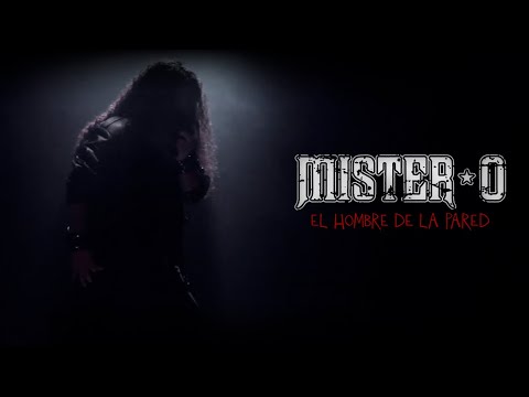 MISTER O - El Hombre de la Pared [OFFICIAL VIDEO]