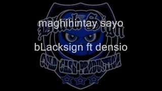 maghihintay ako sayo - bLacksign ft densio