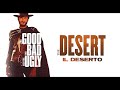 The Good, The Bad and The Ugly - The Desert ● Ennio Morricone (High Quality Audio)