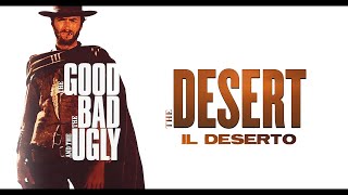 The Good, the Bad and the Ugly - The Desert - Ennio Morricone (High Quality Audio)
