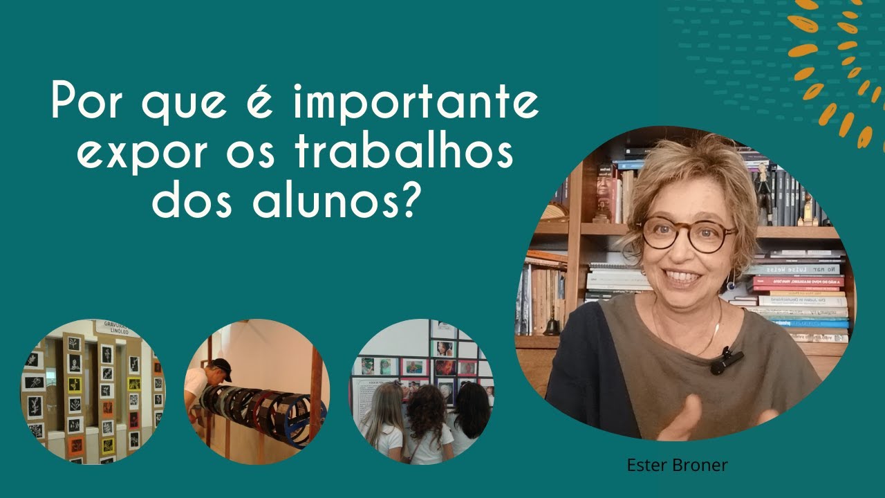 Por que e como expor o trabalho dos alunos