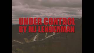 MJ Lenderman – “Under Control”