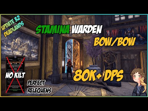 ESO - Stamina Warden Bow/Bow 80K+ DPS PvE Build [Deadlands]