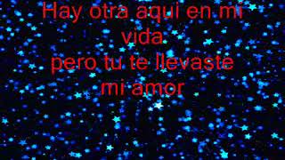 Hay otra en tu lugar -- Letra-- Pablo Montero