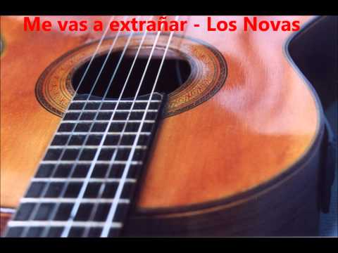 Los Novas - Me vas a extrañar