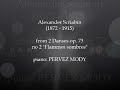 A. Scriabin; Flamme sombres op  73 no 2 piano: Pervez Mody