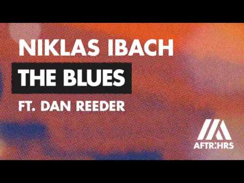 Niklas Ibach - The Blues ft. Dan Reeder