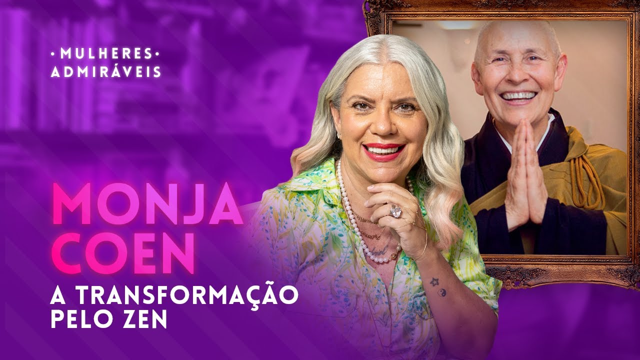 A surpreendente história da vida de MONJA COEN, uma MULHER ADMIRÁVEL!