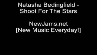 Natasha Bedingfield - Shoot For The Stars (NEW 2010)