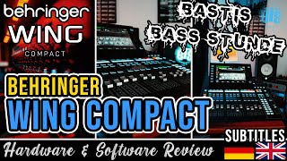 Bastis Bass Stunde: Behringer WING Compact Review