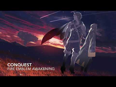 Conquest - Fire Emblem Awakening OST (Extended)