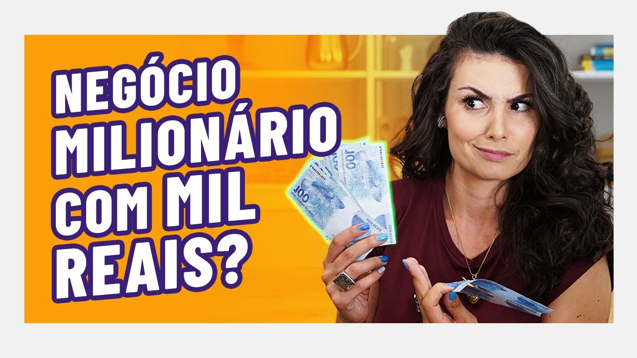Como começar um negócio MILIONÁRIO com MIL REAIS EM 2021! Eu faria isso...