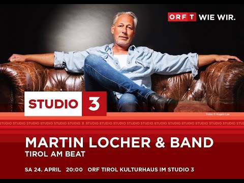 Tirol am Beat – Martin Locher und Band