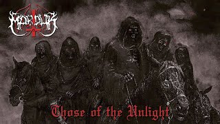 Marduk - Those of the Unlight (Full Album)