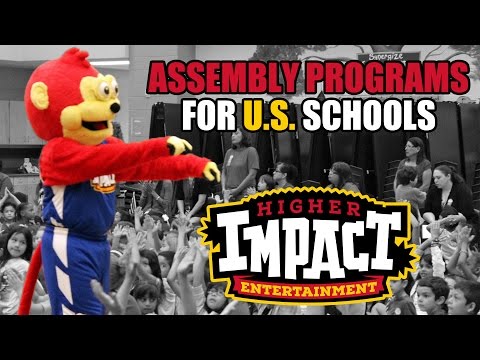 School Assembly Programs for U.S. Schools by Higher Impact Entertainment