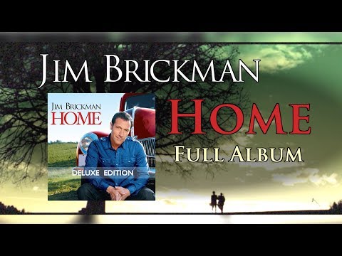 Jim Brickman - Home Full Album