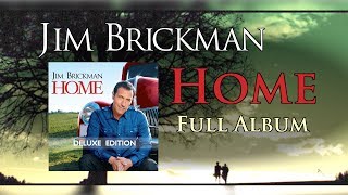 Jim Brickman - Home Full Album