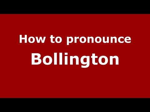 How to pronounce Bollington