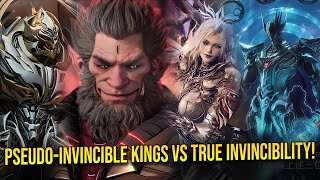 The Four Pseudo-Invincible Kings Appear! Still Far From True Invincibility Compared to King Zhenyan!