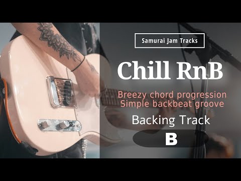 Chill RnB Groove Guitar Backing Track in B major