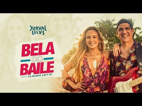 Durval Lelys - Bela do Baile (feat. Claudia Leitte e Gileno Gomes)