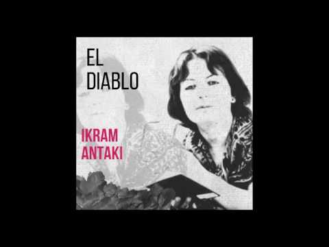 El Diablo – Ikram Antaki