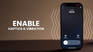 How to Enable Haptics & Vibration in Silent Mode on iPhone (iOS 18)