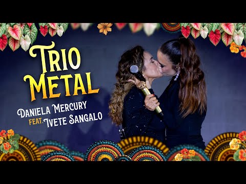 Daniela Mercury e Ivete Sangalo - Trio Metal - 40 Anos de Axé Ao Vivo Na Apoteose