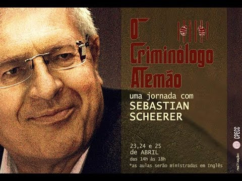 Vídeo 6: Jornada "O Criminólogo Alemão", com Sebastian Scheerer