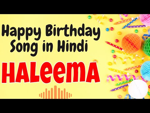 Happy Birthday Haleema Song | Birthday Song for Haleema | Happy Birthday Haleema Song Download