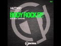 Hazzaro-Body Rock (Original Mix) TR053 