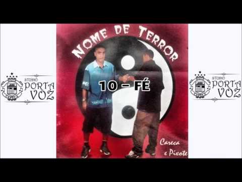 MC Careca e Pixote - FÉ