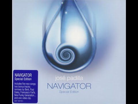 José Padilla - Navigator (Full Album)