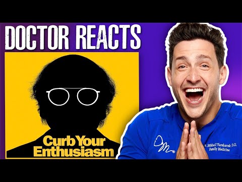 Doctor Reacts To Curb Your Enthusiasm Medical Scenes
