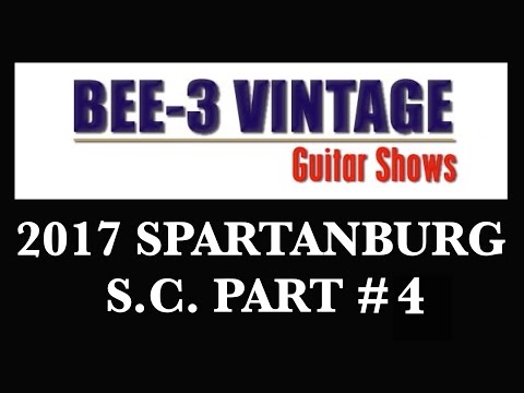 Guitar Show 2017 Spartanburg S.C. Part #4