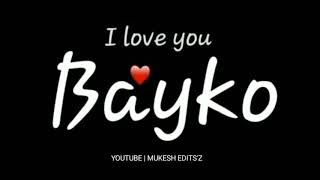 New bayko whatsapp status  new special bayko statu