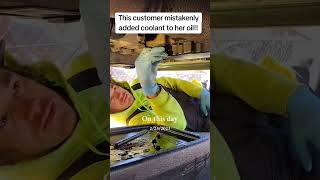 She mistakenly added coolant to her oil! 😨 #fyp #mobile #mechanic #crazy #noway