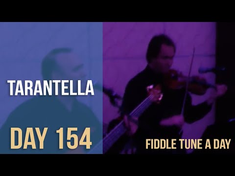 Tarantella - Fiddle Tune a Day - Day 154
