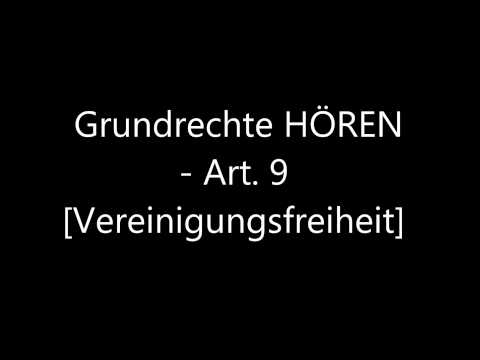 Grundrechte HÖREN - Art. 9 [Vereinigungsfreiheit]