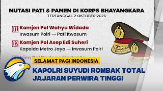 Download lagu Kapolri Jenderal Suyudi Mutasi Besar Besaran Perwira Tinggi Polri | Selamat Pagi Indonesia mp3