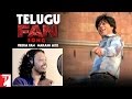 Telugu(తెలుగు): FAN Song Anthem | Veera Fan - Nakash Aziz | Shah Rukh Khan | #FanAnthem