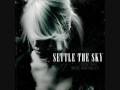 Settle The Sky - Cheyenne 