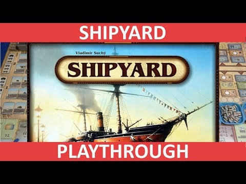 Shipyard - Playthrough - slickerdrips