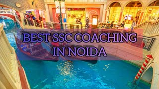 Best SSC Coaching in Noida | Top SSC Coaching in Noida