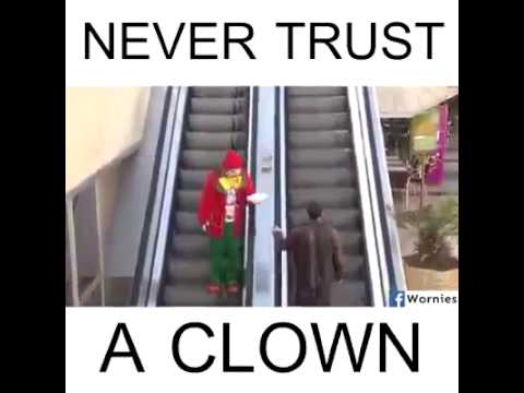 Never trust a clown