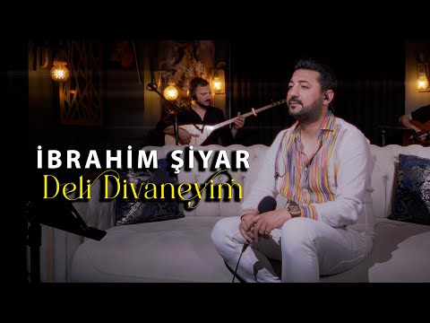 İbrahim Şiyar - Deli Divaneyim